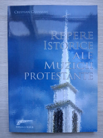 Cristian Caramida - Repere istorice ale muzicii protestante