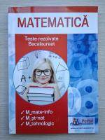 Cristian Dimulescu, Adina Giuclea  - Matematica. Teste rezolvate. Bacalaureat