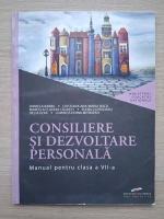 Cristiana Ana-Maria Boca - Consiliere si dezvoltare personala. Manual pentru clasa a VII-a