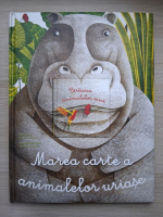 Cristina Banfi, Cristina Peraboni - Marea carte a animalelor. Carticica animalelor mici 