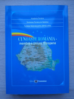 Cunoaste Romania, membra a Uniunii Europene