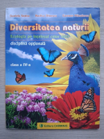 Daniela Stoica, Rodica Dinescu - Diversitatea naturii. Ecologia pe intelesul celor mici , clasa a IV-a
