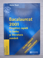 Doina Rusti - Bacalaureat. Pregatire rapida la limba si literatura romana (2001)