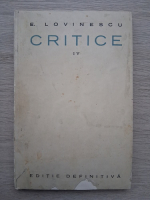 E. Lovinescu - Critice (volumul 4, 1928)