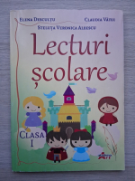 Elena Descultu, Steluta Veronica Albescu - Lecturi scolare. Manual pentru clasa a I-a