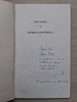 Emil Nicolae - Femeia si femela (cu autograful autorului)