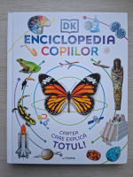 Enciclopedia copiilor. Cartea care explica totul