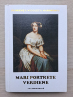 Florenta Nicoleta Marinescu - Mari portrete verdiene