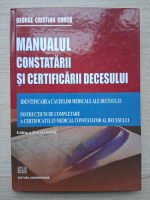 George Cristian Curca - Manualul costatarii si cercetarii decesului 