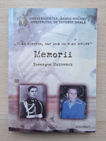 Gheorghe Motrescu - Memorii. M-au distrus, dar inca nu m-au invins