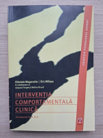 Ghislain Magerotte, Eric Willaye - Interventia comportamentala clinica