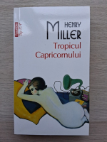 Henry Miller - Tropicul capricornului