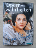 Ileana Cotrubas - Opern-wahrheiten