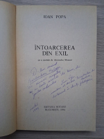 Ioan Popa - Intoarcerea din exil (cu autograful si dedicatia autorului)