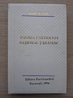 Ioan Scurtu - Istoria partidului national-taranesc