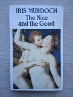 Iris Murdoch - The nice and the good