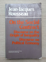 Jean-Jacques Rousseau - On the  social contract. Discourse on the origin of inequality.  Discourse on political economy
