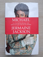 Jermaine Jackson - Michael. La vita del Re del pop vista attraverso gli occhi di suo fratello