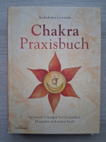 Kalashatra Govinda - Chakra praxisbuch