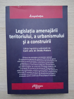 Legislatia amenajarii teritoriului, a urbanismului si a construirii
