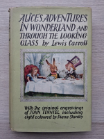 Lewis Carroll - Alice's adventures in Wonderland and through the looking glass