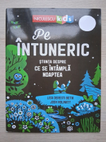 Lisa Deresti Betik - Pe intuneric. Stiinta despre ce se intampla noaptea