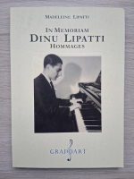 Madeleine Lipatti - In memoriam Dinu Lipatti. Hommages