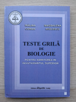 Malina Coman, Magdalena Miulescu - Teste grila de biologie pentru admiterea in invatamantul superior