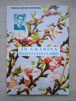 Marin Voican Ghioroiu - In gradina raiului folcloric
