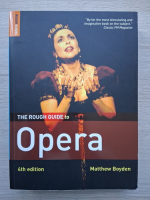Matthew Boyden - The Rough Guide to opera 