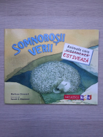 Melissa Stewart - Somnorosii verii. Animale care estiveaza