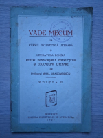 Mihail Dragomirescu - Vade Mecum la cursul de estetica literara si literatura romina pentru desavirsirea instructiunii si educatiei literare (1927)