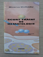 Minerva Muraru - Scurt tratat de hematologie