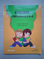 Mirela Ilie, Marilena Nedelcu - Evaluare pentru clasa a IV-a. 10 teste de limba romana, 10 teste de matematica
