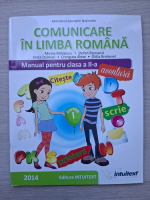 Mirela Mihaescu - Comunicare in limba romana. Caietul elevului pentru clasa a II-a, partea 1