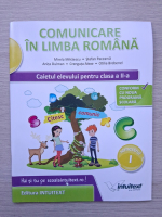 Mirela Mihaescu - Comunicare in limba romana. Caietul elevului pentru clasa a II-a