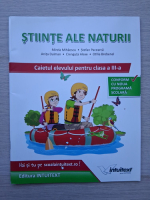 Mirela Mihaescu - Stiinte ale naturii. Caietul elevului pentru clasa a III-a
