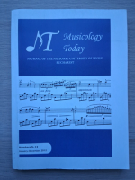 Musicology Today. Journal of the National University of Music Bucharest, nr. 9-12, ianuarie-decembrie, 2012
