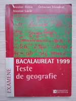 Nicolae Ilinca, Octavian Mandrut - Bacalaureat. Teste de geografie (1999)
