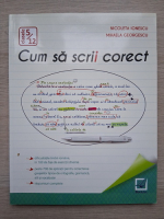 Nicoleta Ionescu, Mihaela Georgescu - Cum sa scrii corect