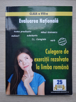 Oana Chelaru - Culegere de exercitii rezolvate la limba romana. Evaluarea nationala