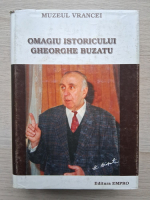 Omagiu istoricului Gheorghe Buzatu