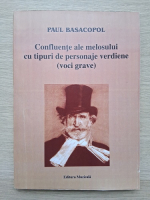 Paul Basacopol - Confluente ale melosului cu tipuri de personaje veridiene
