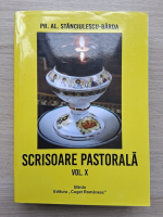 Pr. Al. Stanciulescu Barda - Scrisoare pastorala (volumul 10)
