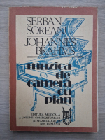 Serban Soreanu, Johannes Brahms - Muzica de camara cu pian