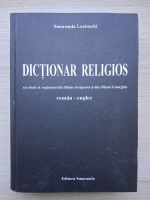 Smaranda Lozinschi - Dictionar religios cu citate si rugaciuni din Sfanta Scriptura si din Sfanta Liturghie, roman-englez