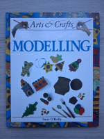 Susie O Reilly - Art and crafts. Modelling