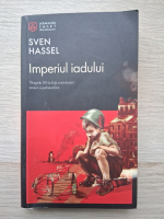 Sven Hassel - Imperiul iadului. Trupele SS in fata rezistentei eroice a polonezilor