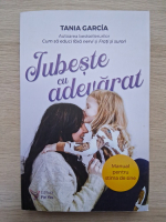 Tania Garcia - Iubeste cu adevarat