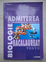 Tatiana Tiplic, Mirela Berza - Biologie. Admiterea in invatamantul superior. Bacalaureat, teste